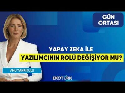 Yapay Zeka İle Yazılımcının Rolü Değişiyor Mu? | Mine Taşkaya | Ahu Tanrıkulu | Gün Ortası