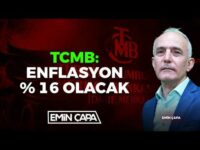 TCMB: Enflasyon %16 Olacak I Emin Çapa