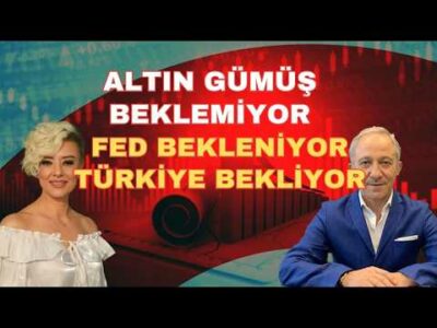 FED BEKLENİYOR TÜRKİYE BEKLİYOR ALTIN GÜMÜŞ BEKLEMİYOR