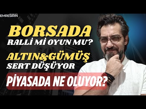 BORSADA REKOR! ALTIN&GÜMÜŞTE SERT DÜŞÜŞ! GELİYOR GELMEKTE OLAN! Emre ŞİRİN #borsa #altın #gümüş