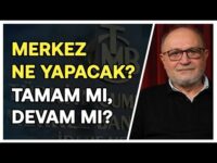 Merkez Bankası Pes Edecek Mi? & Yeni Siyasiler Kapıda! Peki Ekonomi? | Erdal Sağlam