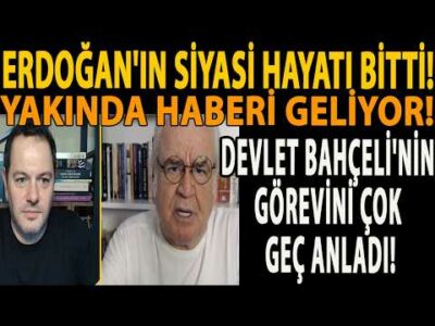 ERDOĞAN'IN SİYASİ HAYATI BİTTİ! YAKINDA HABERİ GELİYOR! DEVLET BAHÇELİ'NİN GÖREVİNİ ÇOK GEÇ ANLADI!