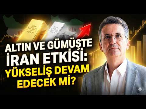 Altın ve Gümüşte İran Etkisi: Yükseliş Devam Edecek mi?