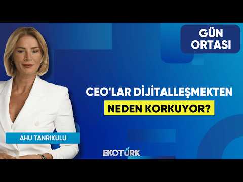 CEO'lar Dijitalleşmekten Neden Korkuyor? | Engin Alan | Ahu Tanrıkulu | Gün Ortası