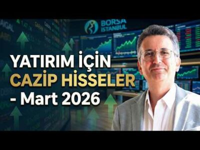 Yatırım İçin Cazip Hisseler Mart 2026 #borsa #hisse