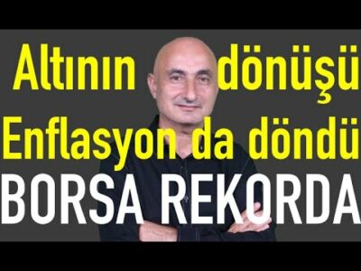 Altın ve gümüşün dönüşü | Enflasyon da döndü! | Borsada hedef 14.230