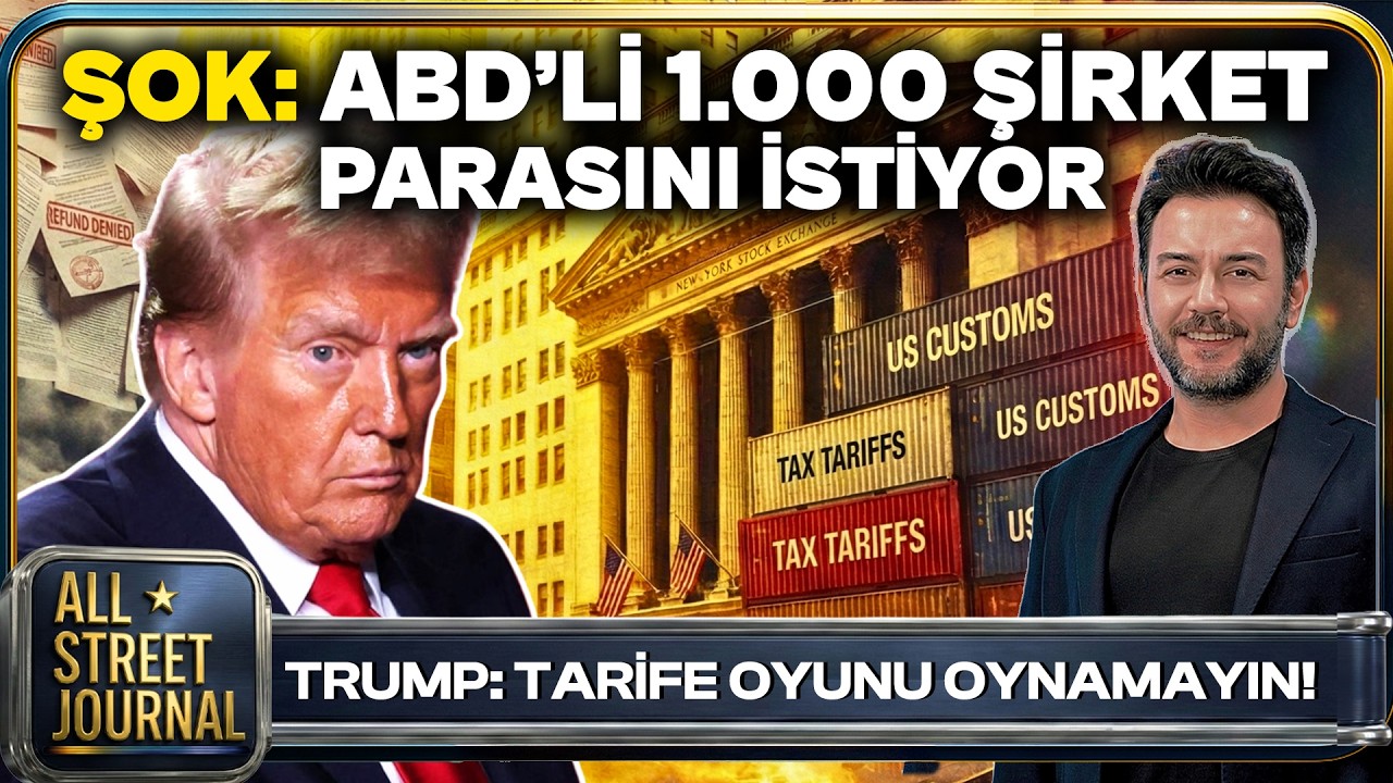 Trump’tan Ülkelere “Tarife Oyunu” Tehdidi | ABD Büyükelçisi Fransa’da Yasaklandı |ALL STREET JOURNAL