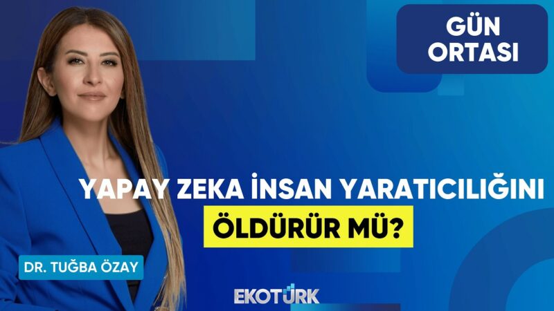 Yapay Zeka İnsan Yaratıcılığını Öldürür Mü? | Evren Yaşlak | Dr. Tuğba Özay | Gün Ortası