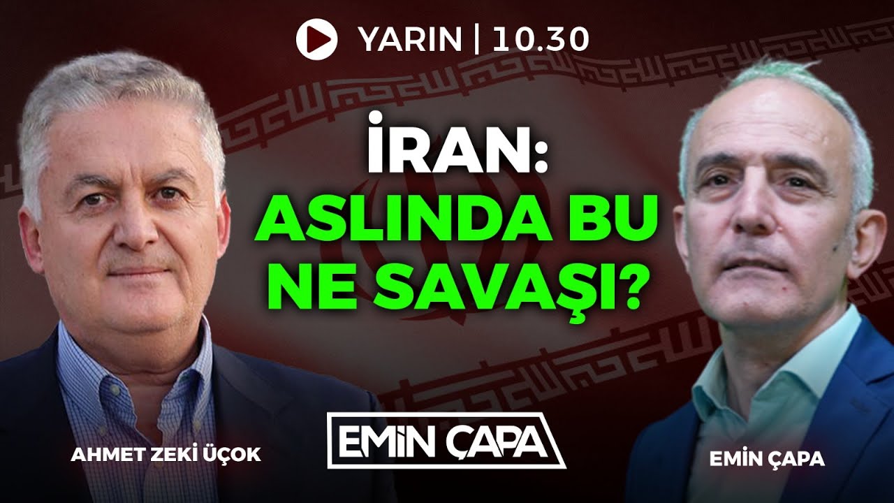 #CANLI İran: Aslında Bu Ne Savaşı ? I Emin Çapa & Ahmet Zeki Üçok
