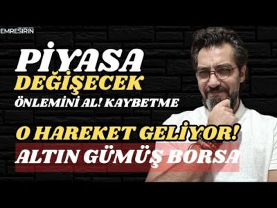 PİYASA DEĞİŞECEK! O HAREKET GELİYOR! Emre Şirin #borsa #altın #gümüş