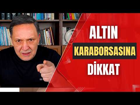 ALTIN KARABORSASINA DİKKAT dolar, altın,gümüş,borsa,ekonomi