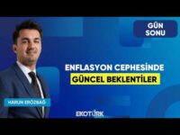 Enflasyon Cephesinde Güncel Beklentiler | Gün Sonu | Salih Oğuzhan Sever | Harun Erözbağ