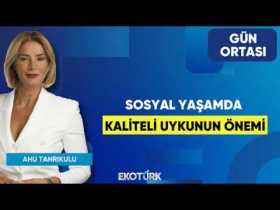 Sosyal Yaşamda Kaliteli Uykunun Önemi | Cem Baş | Ahu Tanrıkulu | Gün Ortası