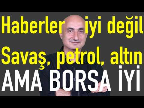 Savaş, petrol, altın, dolar | Tahvillere satış PPF'leri düşürdü | BİST niye çıktı