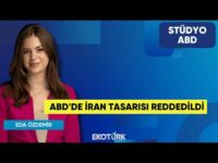 ABD'de İran Tasarısı Reddedildi | Anıl Sural | Eda Özdemir | Stüdyo ABD
