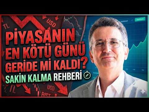Piyasanın En Kötü Günü Geride Mi Kaldı? Sakin Kalma Rehberi