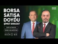 Borsa Satışa Doydu, Şimdi Sırada ? | İsmail Aslanözyar | Ekonomi Ekranı