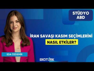 İran Savaşı Kasım Seçimlerini Nasıl Etkiler? | Kurt Gökhan Ölçer | Eda Özdemir | Stüdyo ABD