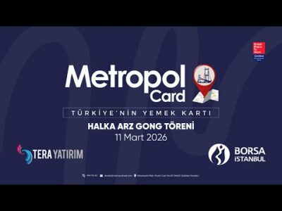 "MetropolCard" Halka Arz Gong Töreni