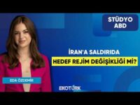 İran'a Saldırıda Hedef Rejim Değişikliği Mi? | Anıl Sural | Eda Özdemir | Stüdyo ABD