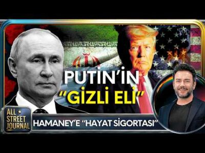 Putin, Trump’la Anlaştı mı?- Vance’in İran Cambazlığı | ABD’de “Hücre” Korkusu | ALL STREET JOURNAL