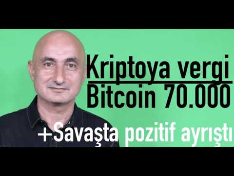 Kriptoya vergi | Bitcoin 70.000