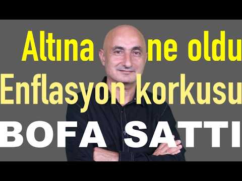 Altın ve gümüş neden düştü? | Enflasyon korkusu | Borsada BofA+TEB sattı