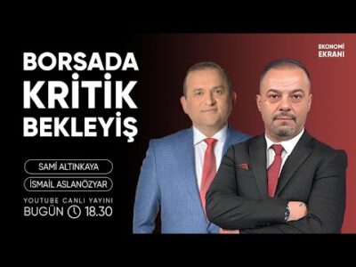 Borsada Kritik Bekleyiş | İsmail Aslanözyar | Ekonomi Ekranı