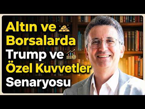 Altın ve Borsalarda Trump ve Özel Kuvvetler Senaryosu
