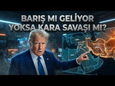 Barış mı Geliyor Yoksa Kara Savaşı mı