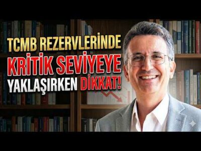 TCMB Rezervlerinde Kritik Seviyeye Yaklaşırken Dikkat!