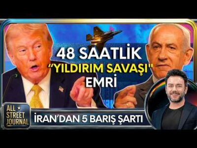 Netanyahu, Trump’ın İran Planını Beğenmedi | WSJ'den Kara Harekatı İddiası | ALL STREET JOURNAL