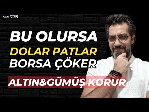BU HABER DOĞRUYSA ORTALIK KARIŞIR! DOLAR PATLAR, BORSA ÇÖKER | Emre ŞİRİN #borsa #dolar #altın