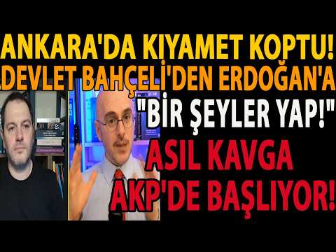 ANKARA'DA KIYAMET KOPTU! DEVLET BAHÇELİ'DEN ERDOĞAN'A "BİR ŞEYLER YAP!" ASIL KAVGA AKP'DE BAŞLIYOR!