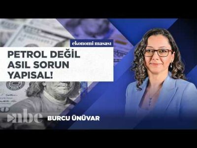 Petrol Değil, Asıl Sorun Yapısal! | TSKB Başekonomisti Burcu Ünüvar