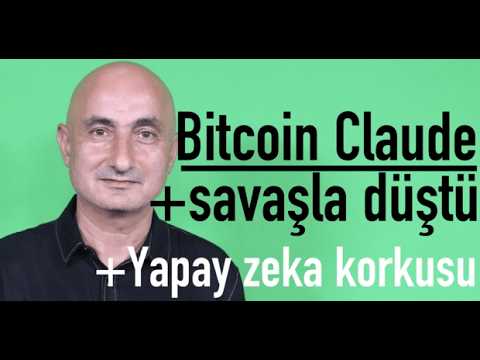 Bitcoin Claude ve savaşla düştü