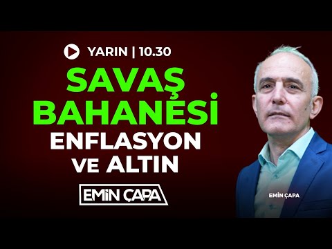 #Canlı Savaş Bahanesi, Enflasyon ve Altın