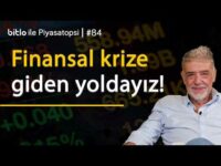 İran Savaşı’ndan finansal krize giden yoldayız | Atilla Yeşilada
