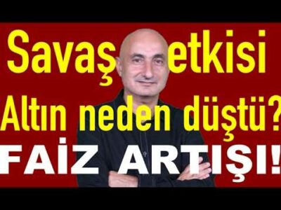 Savaş fiyatlamasında bugün | Altın-gümüş neden düştü? | Enflasyon! | Borsa?