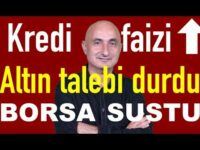 Altın talebi bıçak gibi kesildi | Kredi faizi ⬆ | Borsa sustu