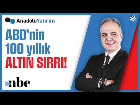 ABD'nin Altın 'SIRRI': Fiyatlar Bence Şu An Düşük! | Dr. Nuri Sevgen