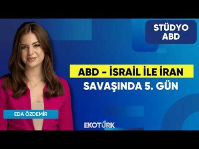 ABD - İsrail İle İran Savaşında 5. Gün | Anıl Sural | Eda Özdemir | Stüdyo ABD