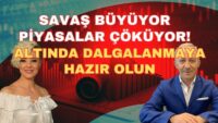 SAVAŞ BÜYÜYOR PİYASALAR ÇÖKÜYOR ALTINDA BÜYÜK DALGALANMAYA HAZIR OLUN