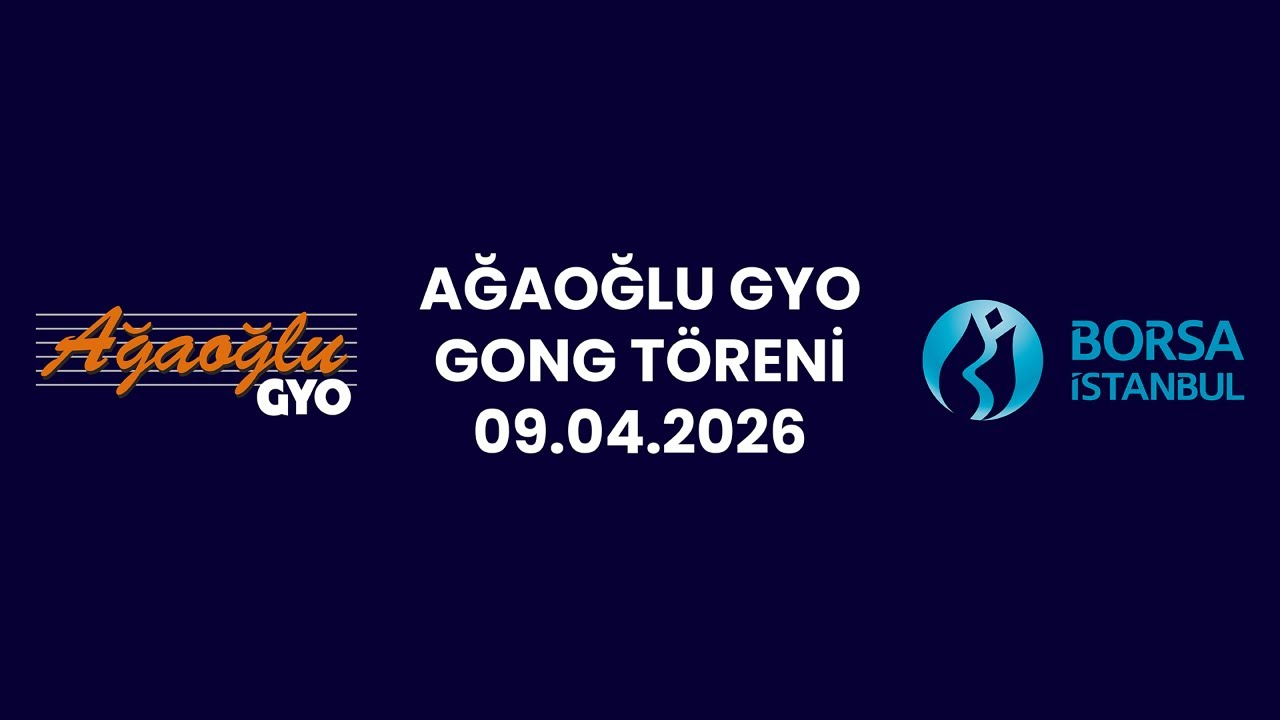 "Ağaoğlu GYO" Halka Arz Gong Töreni