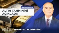ALTIN TAHMİNİNİ Açıkladı! "Yıl Sonunda Bu Seviyelerde Olacak..." | Mehmet Ali Yıldırımtürk