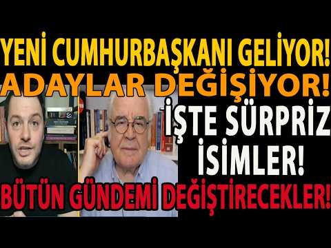YENİ CUMHURBAŞKANI GELİYOR! ADAYLAR DEĞİŞİYOR! İŞTE SÜRPRİZ İSİMLER! BÜTÜN GÜNDEMİ DEĞİŞTİRECEKLER!