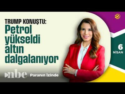 Trump “Cehennemi Yaşatırım” Dedi! Petrol Yükseldi, Altın Dalgalanıyor! | Paranın İzinde | 6 Nisan