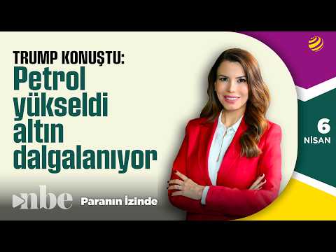 Trump “Cehennemi Yaşatırım” Dedi! Petrol Yükseldi, Altın Dalgalanıyor! | Paranın İzinde | 6 Nisan