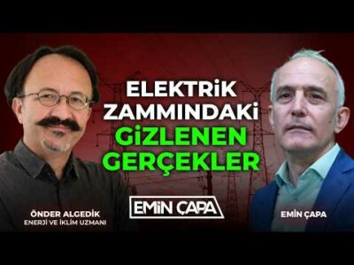 ELEKTRİK ZAMMINDAKİ GİZLENEN GERÇEKLER
