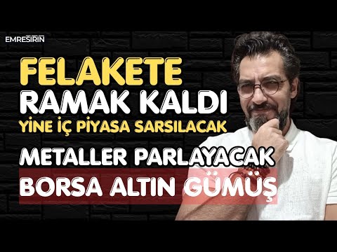 FELAKETE SÜRÜKLÜYORLAR! İÇ PİYASA SARSILACAK | METALLER PARLAYACAK | Emre ŞİRİN #borsa #altın #faiz